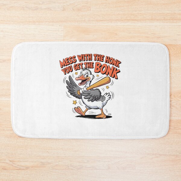Item preview, Mess With The Honk You Get The Bonk designed and sold by Mateusz Majcherek.