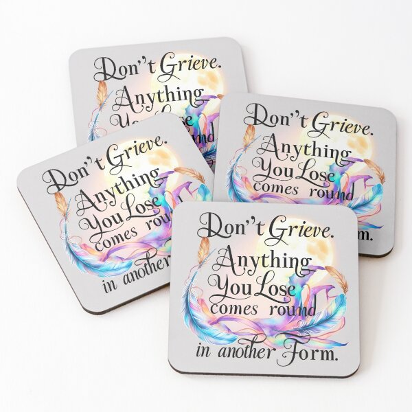 Item preview, Don't grieve. Anything you lose comes round in another form 21 designed and sold by Tom-Johnson.