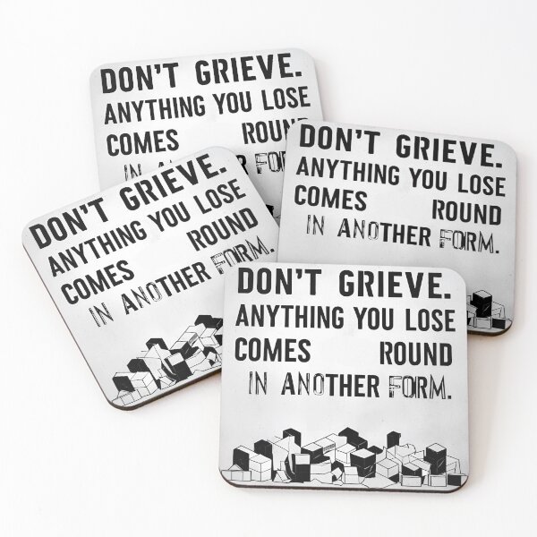 Item preview, Don't grieve. Anything you lose comes round in another form 25 designed and sold by Tom-Johnson.
