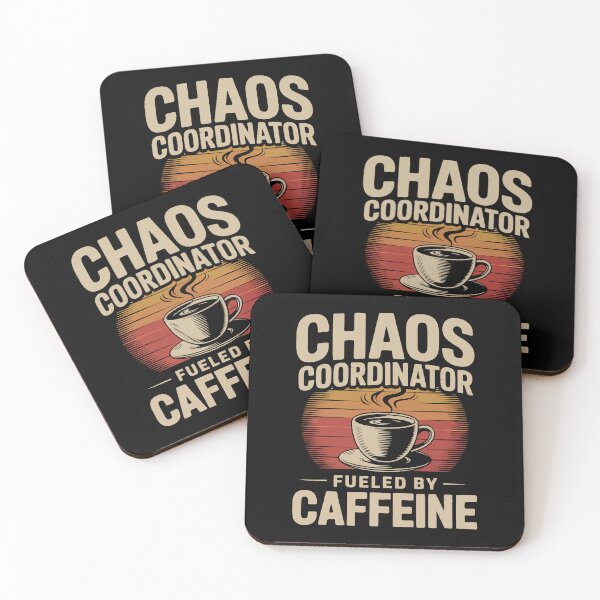 Item preview, Chaos Coordinator Fueled by Caffeine designed and sold by mybegoniatee.