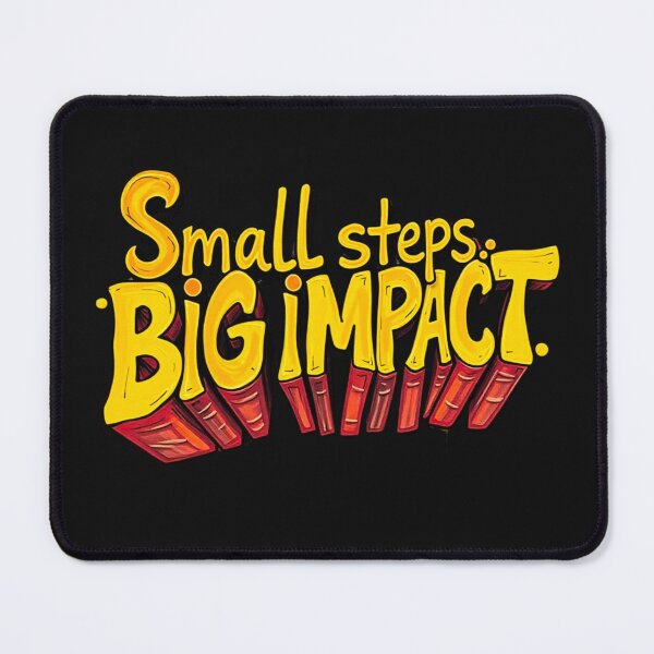 Item preview, Small Steps, Big Impact designed and sold by adamlach88.