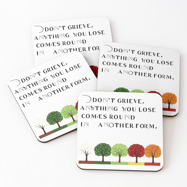 Item preview, Don't grieve. Anything you lose comes round in another form 27 designed and sold by Tom-Johnson.