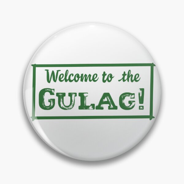 Item preview, Welcome To The Gulag! designed and sold by Lovecracy.