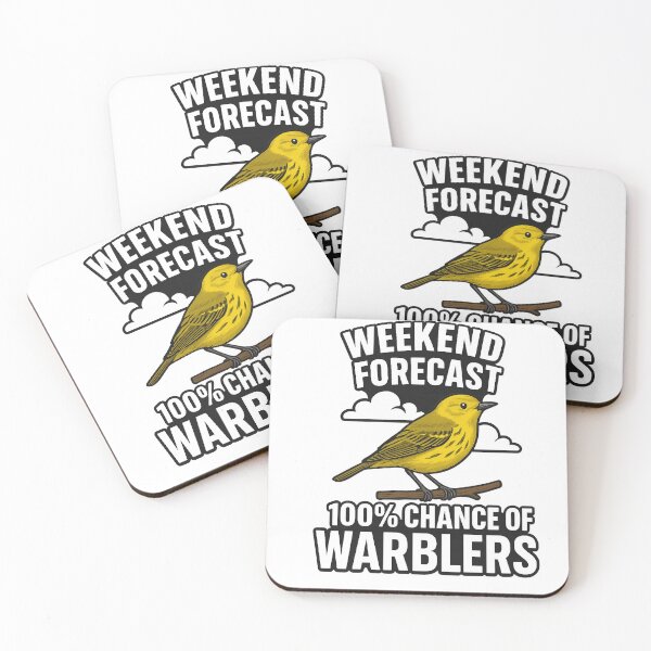 Item preview, Weekend Forecast 100% Warblers Funny Birding Gift Birder  designed and sold by The Junto Shop.