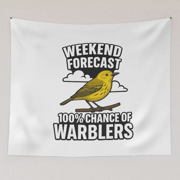 Item preview, Weekend Forecast 100% Warblers Funny Birding Gift Birder  designed and sold by The Junto Shop.