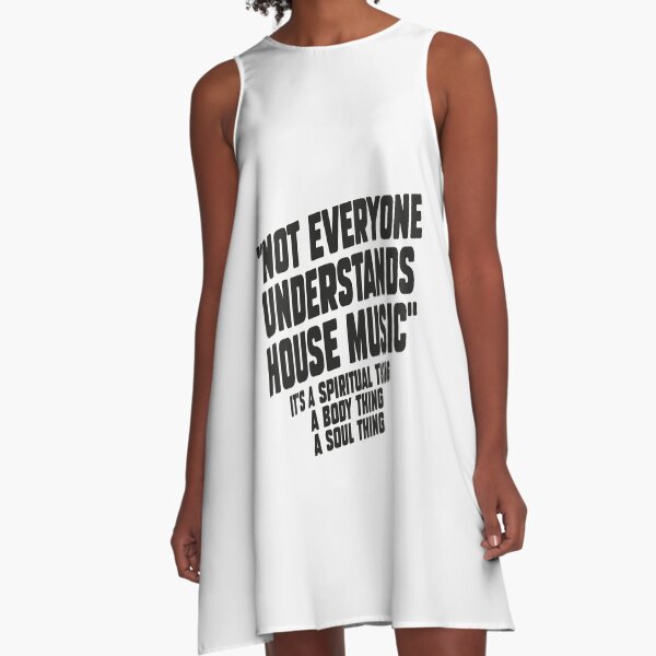 Item preview, House Music Dj gift. Not everyone understands house music. designed and sold by paulo silveira.