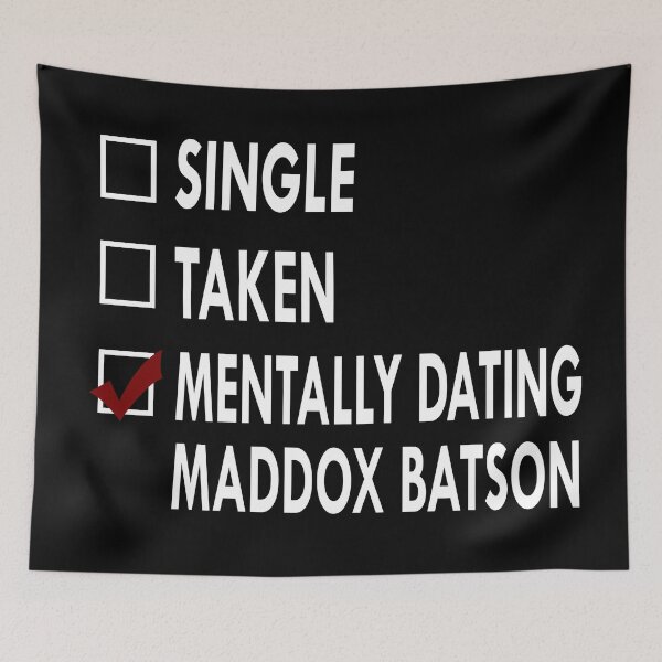 Item preview, Mentally dating Maddox Batson designed and sold by Sasya.
