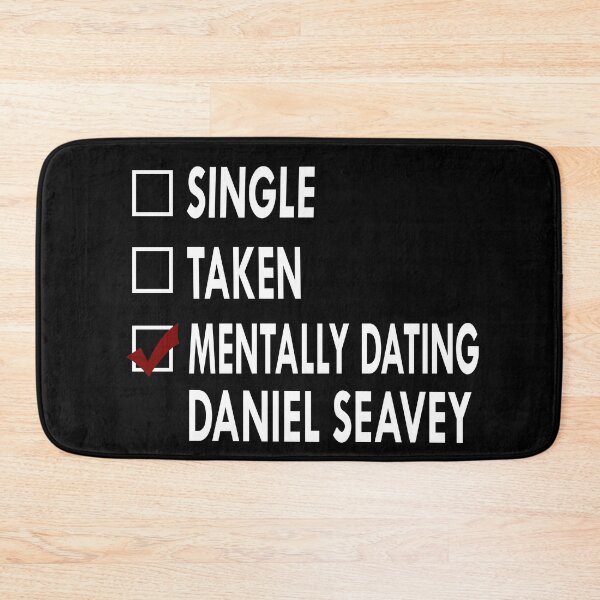 Item preview, Mentally dating Daniel Seavey designed and sold by Sasya.