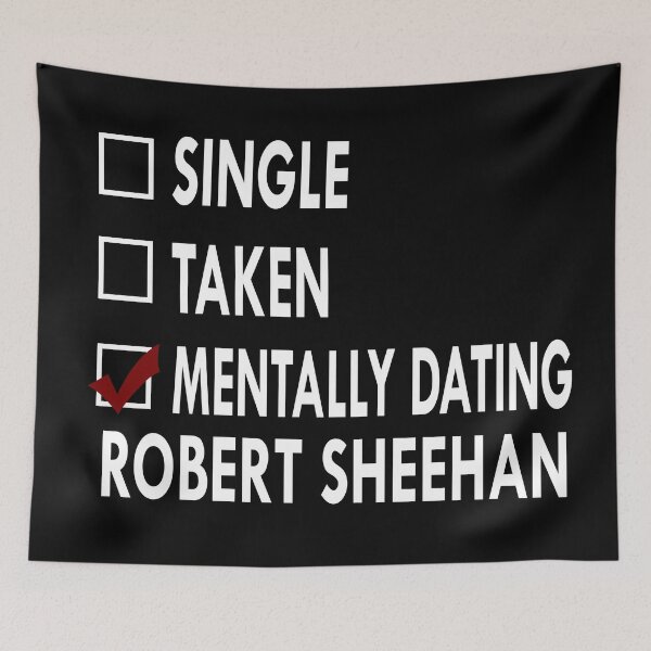Item preview, Mentally dating Robert Sheehan designed and sold by Sasya.