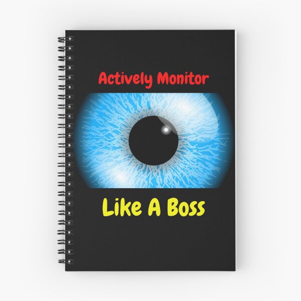 Item preview, Actively Monitor Like A Boss designed and sold by Naitsebas.