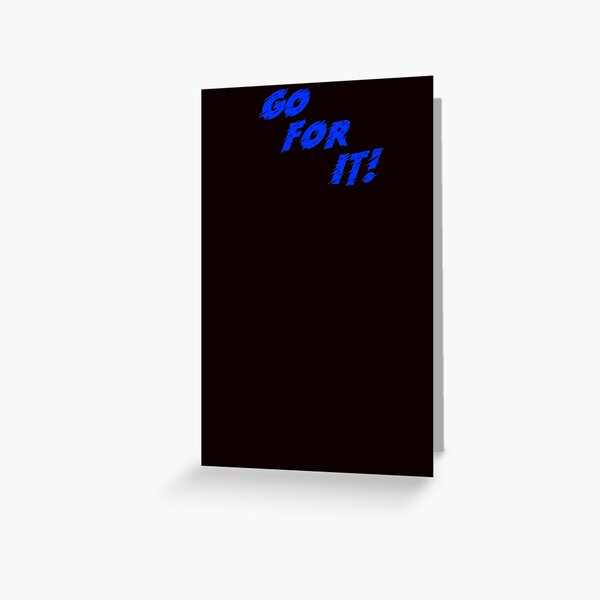 Item preview, Go for it! designed and sold by Boardwalkmerch.