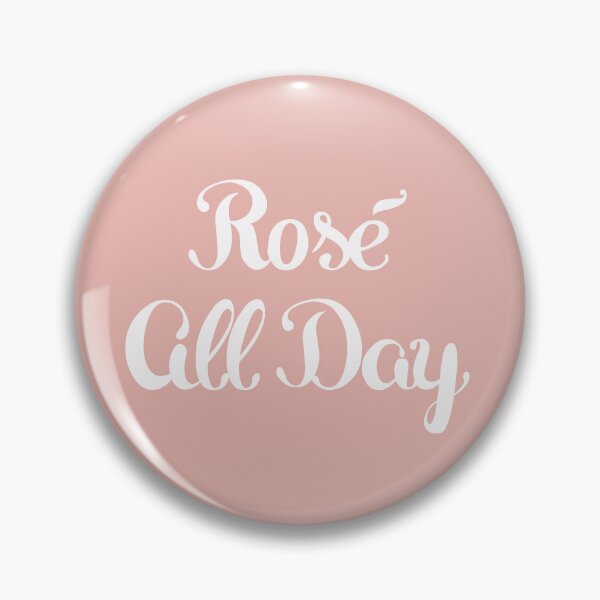 Item preview, Rosé All Day designed and sold by Julie Erin Designs.