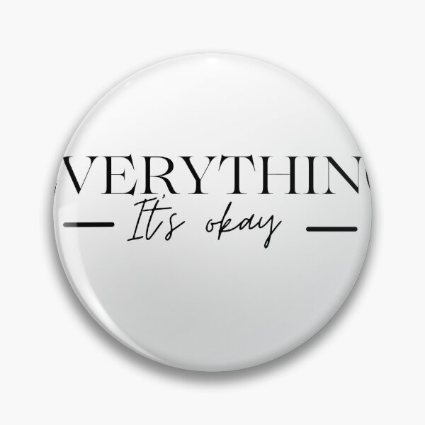 Item preview, Everything it’s okay designed and sold by Dark.roses.