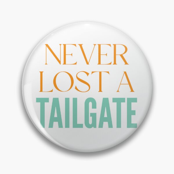 Item preview, Never Lost a Tailgate Fun Quote Orange Turquoise designed and sold by Stickers by @molllyclare.