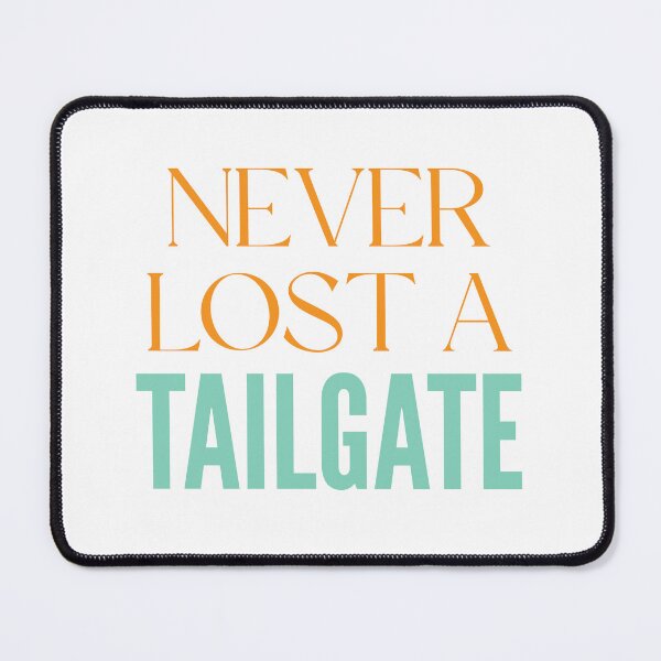 Item preview, Never Lost a Tailgate Fun Quote Orange Turquoise designed and sold by Stickers by @molllyclare.