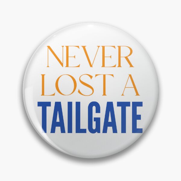 Item preview, Never Lost a Tailgate Fun Quote Orange Blue designed and sold by Stickers by @molllyclare.