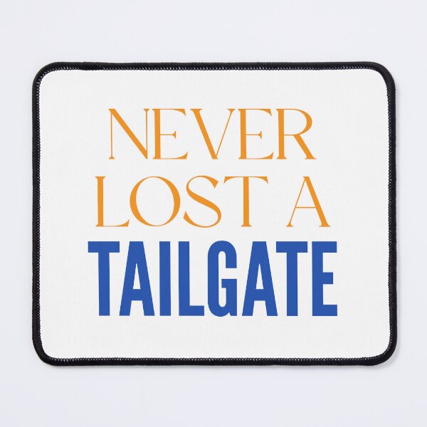 Item preview, Never Lost a Tailgate Fun Quote Orange Blue designed and sold by Stickers by @molllyclare.