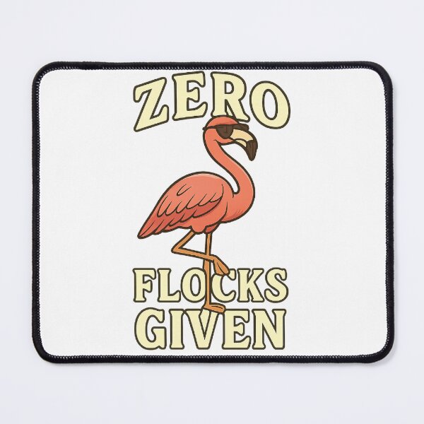 Item preview, Zero Flocks Given Flamingo Summer Beach Humor  designed and sold by The Junto Shop.