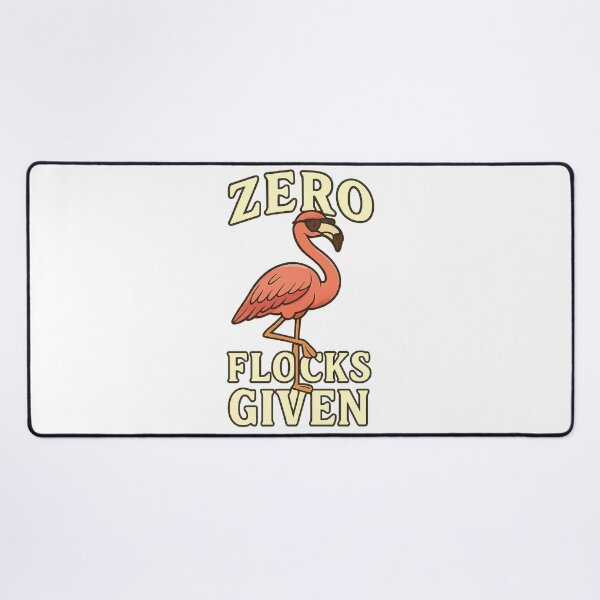 Item preview, Zero Flocks Given Flamingo Summer Beach Humor designed and sold by The Junto Shop.