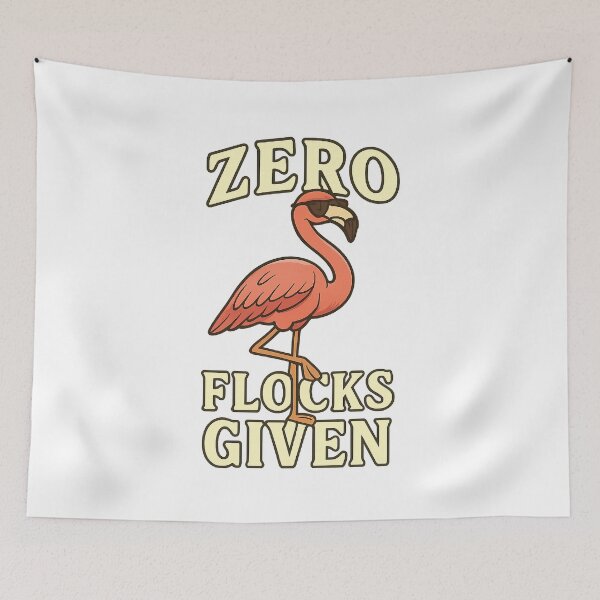 Item preview, Zero Flocks Given Flamingo Summer Beach Humor  designed and sold by The Junto Shop.