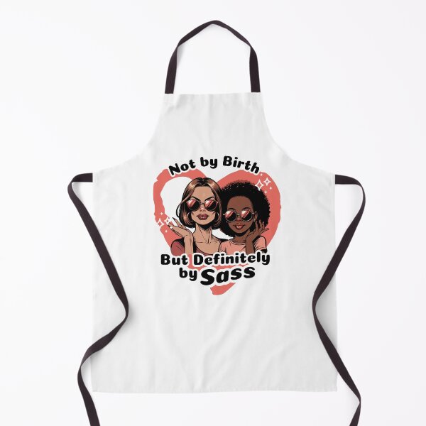 Item preview, Mother & Daughter Power Not by Birth But Definitely by Sass designed and sold by KZbubble.