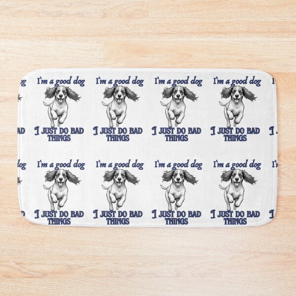 Item preview, I`m a good dog. I just do bad thing. designed and sold by Coolparrotgirl.