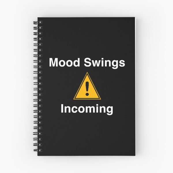 Item preview, Mood Swings Incoming - Funny Mental Health Quote Design designed and sold by Space Unicorn Designs.