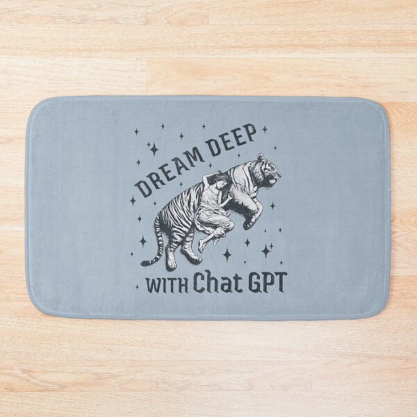 Item preview, Dream Deep With ChatGPT designed and sold by A.I.  Took My Job!.