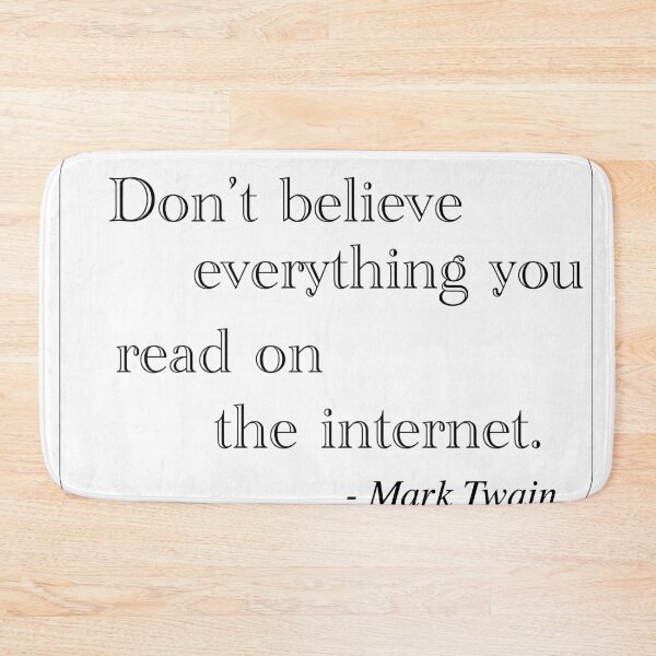 Item preview, Don’t Believe Everything You Read On The Internet designed and sold by VisionWind.