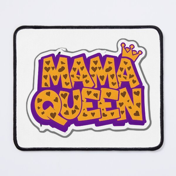 Item preview, “Mama Queen” Art designed and sold by PrintandJoy.