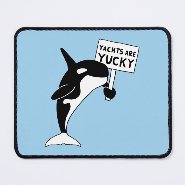 Item preview, Orca Uprising - Yachts Are Yucky designed and sold by Martina Scott.