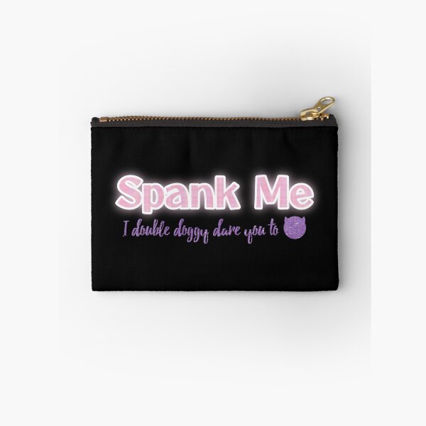 Item preview, Spank Me, I dare You designed and sold by MillieLissow.