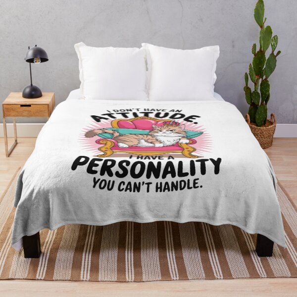 Item preview, I Don’t Have an Attitude – Funny Sassy Cat Queen Design designed and sold by Lamarcy.