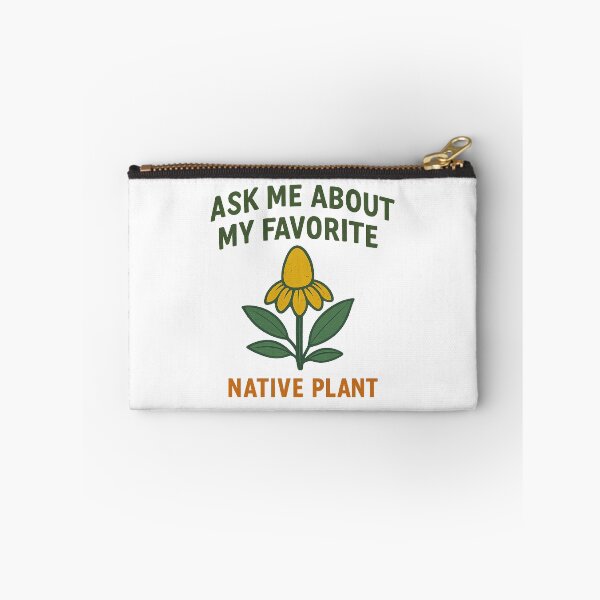 Item preview, Ask Me About My Favorite Native Plant Funny Naturalist  designed and sold by The Junto Shop.