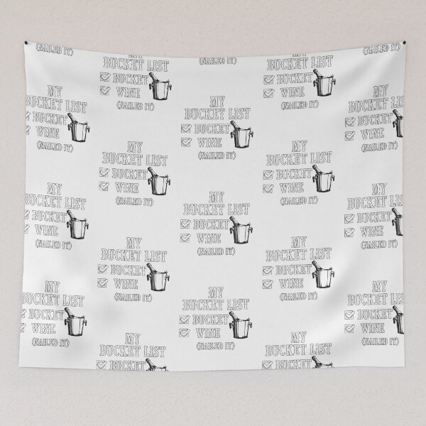 Item preview, My bucket list bucket wine nailed it Gift men women designed and sold by itsagrind.