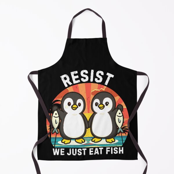 Item preview, Resist We Just Eat Fish, Penguin Protest designed and sold by Teetreasure2.