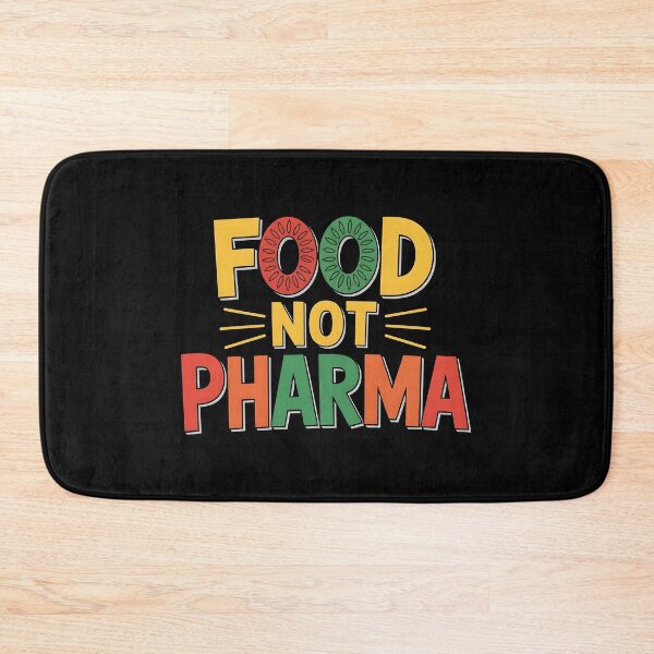 Item preview, Food Not Pharma designed and sold by SillyDarkShop.