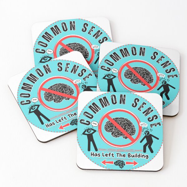 Item preview, Common Sense Has Left the Building - Funny Sarcastic Design designed and sold by Rebel Fusion.