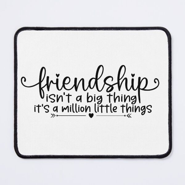 Item preview, Friendship is a million little things. designed and sold by fribabywonder.