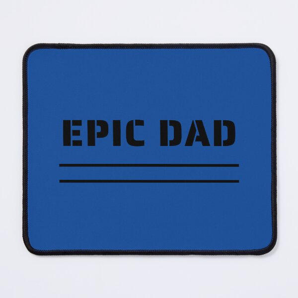 Item preview, EPIC DAD, PARENTING, QUOTES, WORDS, FATHERHOOD designed and sold by AASparksDesigns.