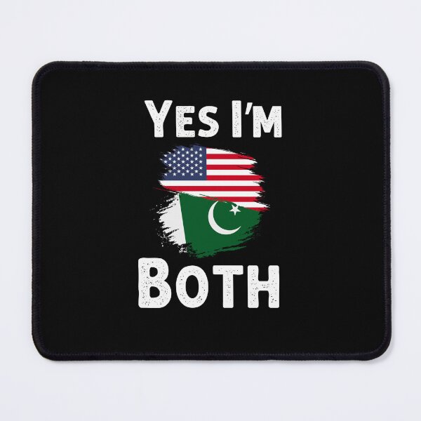 Item preview, Yes I'm both Pakistani Independence Day pride American designed and sold by snowry.