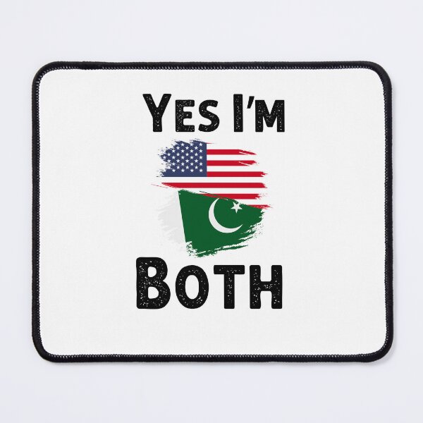 Item preview, Yes I'm both Proud Pakistani Independence Day pride American designed and sold by snowry.
