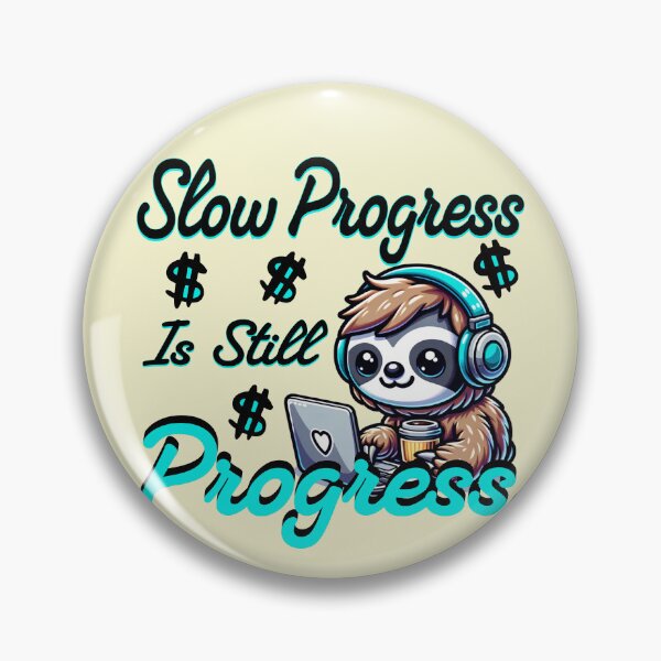Item preview, Cute Motivational Sloth design designed and sold by JennyFinns.