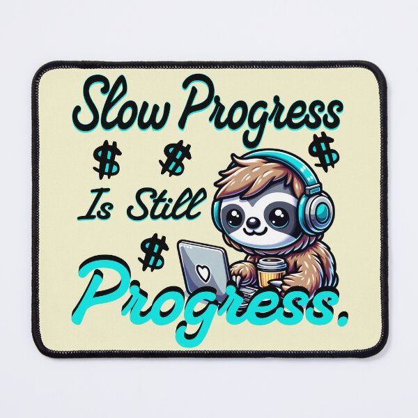 Item preview, Cute Motivational Sloth design designed and sold by JennyFinns.
