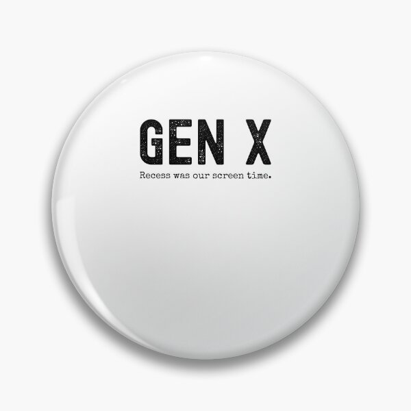 Item preview, Gen X recess was our screentime. Funny Generation X humor designed and sold by snowry.