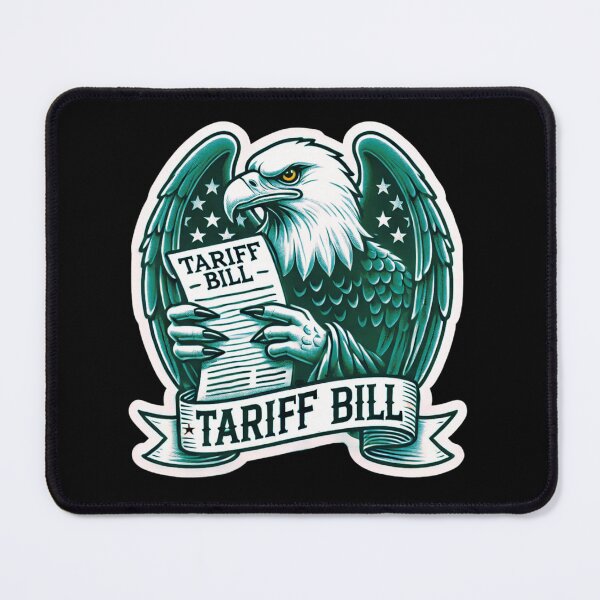 Item preview, Tariff Bill designed and sold by LewpyG.