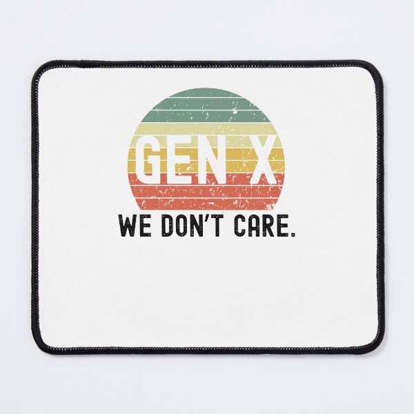 Item preview, Gen X we don't care. Funny Generation X joke retro sunset designed and sold by snowry.