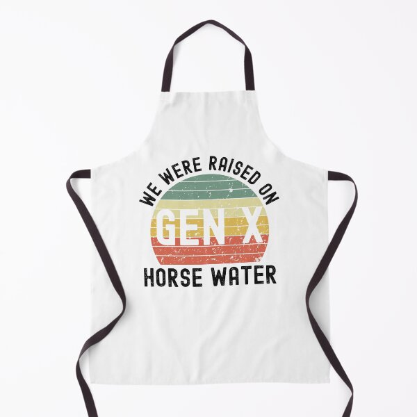 Item preview, Gen X raised on horse water. Funny Generation X humor retro designed and sold by snowry.