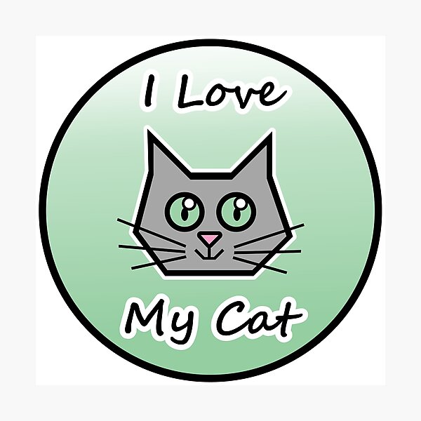 Item preview, I Love My Cat (Gray) designed and sold by MoonchildArtistry97.
