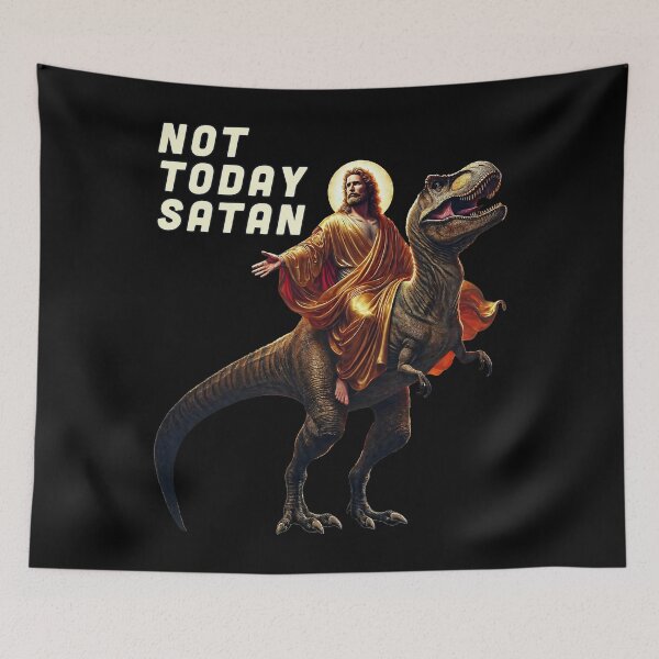 Item preview, Not Today Satan Funny Dino Jesus Meme Design designed and sold by Victor Shadehorn.